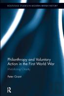 Philanthropy And Voluntary Action In The First World War