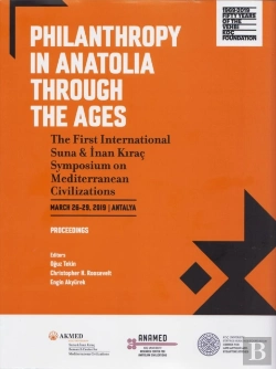 Bertrand.pt - Philanthropy In Anatolia Through The Ages - The First International Suna & Inan Kirac Symposium On Mediterranean Civilizations, March 26-29, 2019,