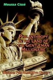 Philanthropy In The Land Of The Gentleman Millionaire