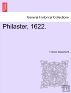 Bertrand.pt - Philaster, 1622.