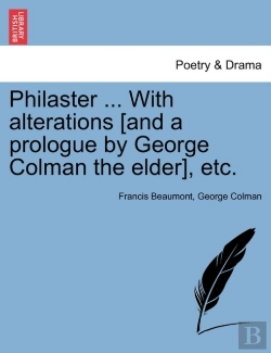 Bertrand.pt - Philaster ... With Alterations (And A Pr