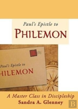 Bertrand.pt - Philemon: A Master Class In Discipleship