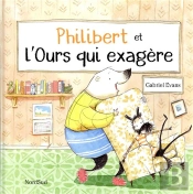 Philibert Et L'Ours Qui Exagere