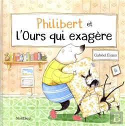 Bertrand.pt - Philibert Et L'Ours Qui Exagere