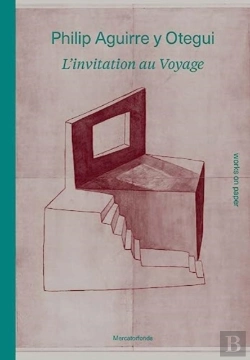 Bertrand.pt - Philip Aguirre Y Otegui: Lâ€™Invitation Au Voyage