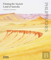 Philip Hughes: Painting The Ancient Land Of Australia