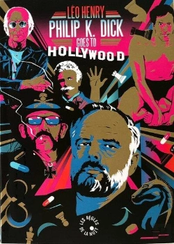 Bertrand.pt - Philip K. Dick Goes To Hollywood