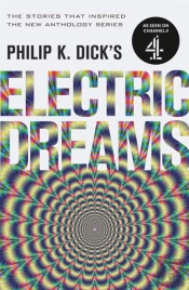Philip K. Dick'S Electric Dreams