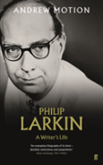 Philip Larkin: A Writer'S Life