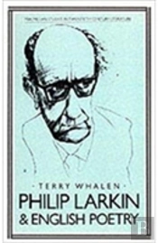 Philip Larkin And English Poetry