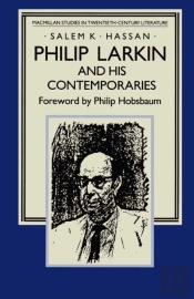 Philip Larkin And His Contemporaries