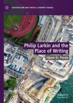 Bertrand.pt - Philip Larkin And The Place Of Writing