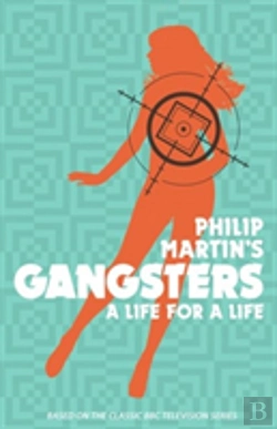 Bertrand.pt - Philip Martin'S Gangsters - A Life For A Life