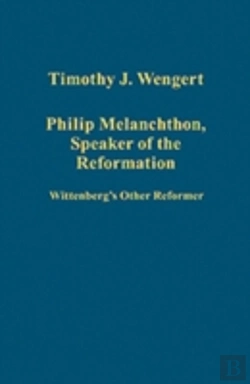 Bertrand.pt - Philip Melanchthon, Speaker Of The Reformation