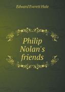 Philip Nolan'S Friends