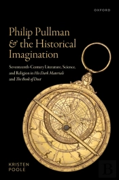 Philip Pullman And The Historical Imagination