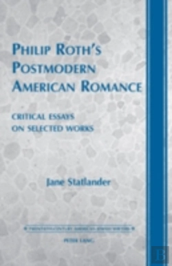 Bertrand.pt - Philip Rothâ€™S Postmodern American Romance