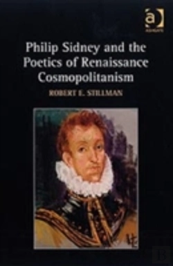 Bertrand.pt - Philip Sidney And The Poetics Of Renaissance Cosmopolitanism