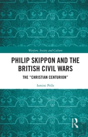 Philip Skippon And The British Civil Wars