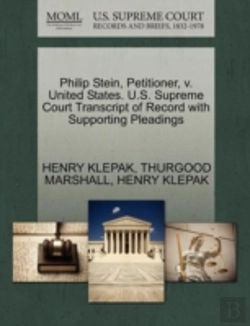 Bertrand.pt - Philip Stein, Petitioner, V. United States. U.S. Supreme Court Transcript Of Record With Supporting Pleadings