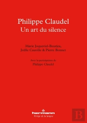 Philippe Claudel, Un Art Du Silence