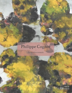 Bertrand.pt - Philippe Cognée, La Matière Remuée : La Matière Remuée