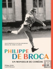 Philippe De Broca ; Un Monsieur De Comédie