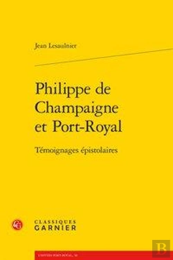 Bertrand.pt - Philippe De Champaigne Et Port-Royal - Temoignages Epistolaires