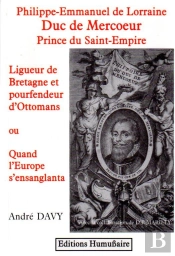 Philippe-Emmanuel De Lorraine, Duc De Mercoeur, Prince Du Saint Empire