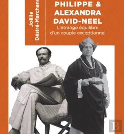 Bertrand.pt - Philippe Et Alexandra David-Neel ; L'Étrange Équilibre D'Un Couple Exceptionnel