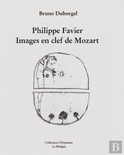 Bertrand.pt - Philippe Favier : Images En Clef De Mozart