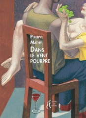 Philippe Mathy - Dans Le Vent Pourpre
