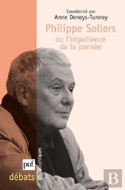 Philippe Sollers Ou L'Impatience De La Pensée