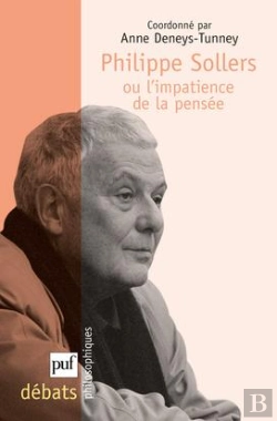 Bertrand.pt - Philippe Sollers Ou L'Impatience De La Pensée
