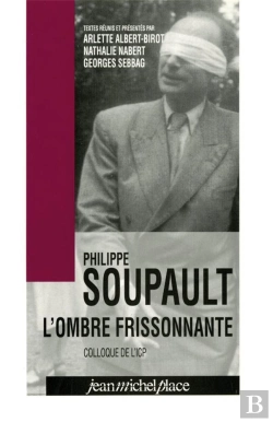 Bertrand.pt - Philippe Soupault ; L'Ombre Frissonnante