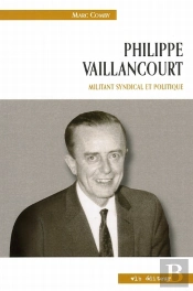 Philippe Vaillancourt ; Militant Syndical Et Politique