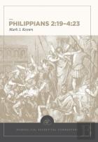 Philippians 2:19â€“4:23: Evangelical Exegetical Comm Entary