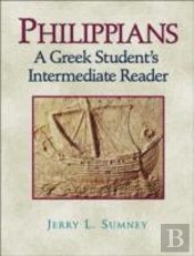 Philippians Â€“ A Greek Student`S Intermediate Reader
