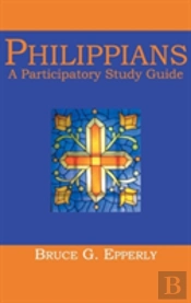 Philippians: A Participatory Study Guide
