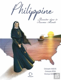 Bertrand.pt - Philippine : Pionnière Dans Le Nouveau Monde