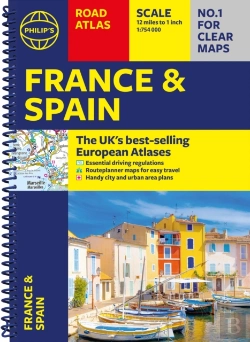 Bertrand.pt - Philip'S France And Spain Road Atlas