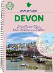 Philip'S Local Explorer Street Atlas Devon