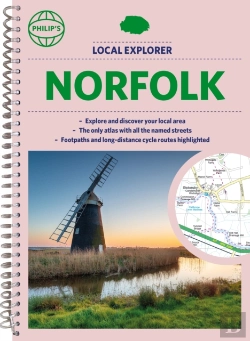 Bertrand.pt - Philip'S Local Explorer Street Atlas Norfolk