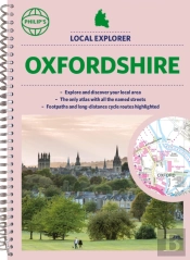 Philip'S Local Explorer Street Atlas Oxfordshire