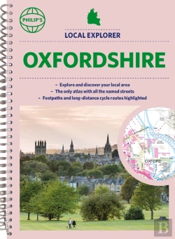 Bertrand.pt - Philip'S Local Explorer Street Atlas Oxfordshire