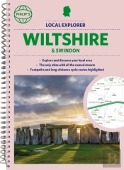 Philip'S Local Explorer Street Atlas Wiltshire And Swindon