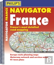 Philip'S Navigator Road Atlas France