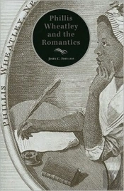 Phillis Wheatley And The Romantics