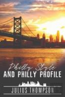 Philly Style And Philly Profile