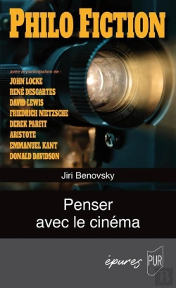 Bertrand.pt - Philo Fiction : Penser Avec Le Cinéma